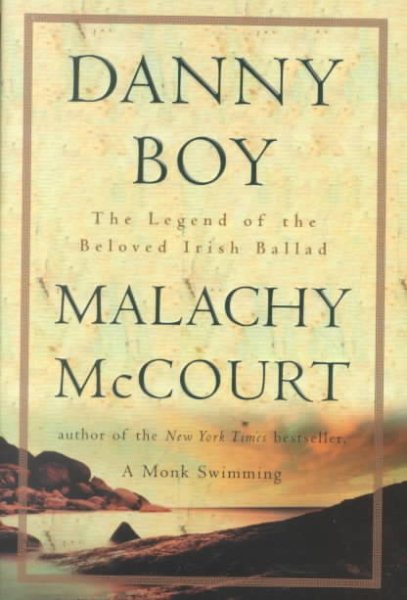 Danny Boy: The Legend Of The Beloved Irish Ballad cover