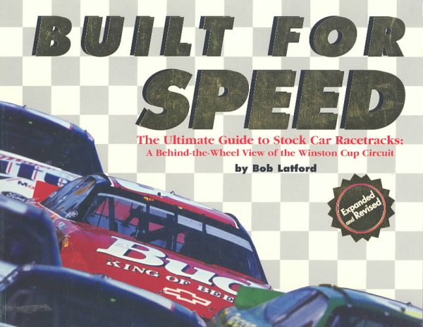 Built For Speed: The Ultimate Guide To Stock Car Racetracks cover