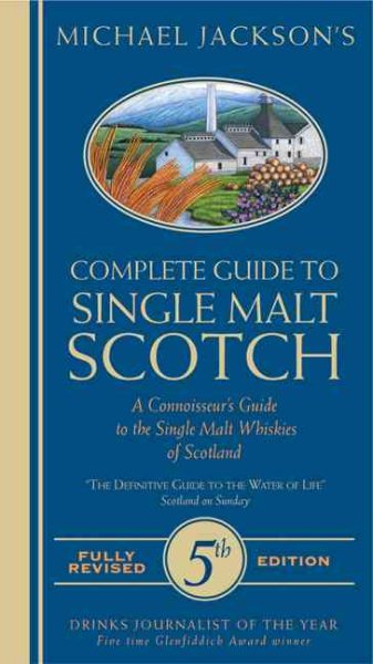 Michael Jackson's Complete Guide To Single Malt Scotch cover