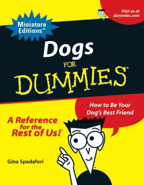 Dogs For Dummies: How To Be Your Dog's Best Friend cover