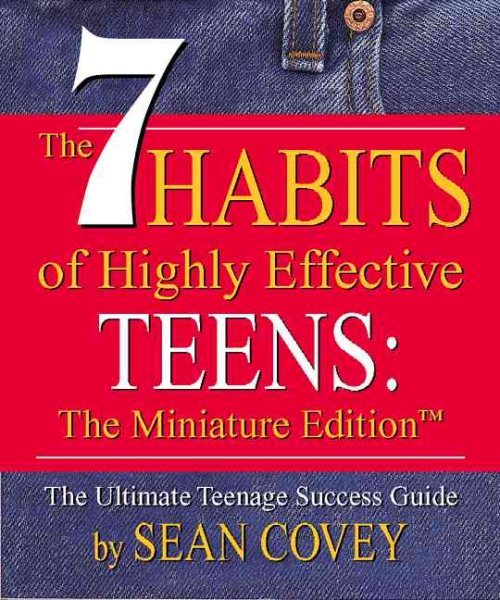 The 7 Habits of Highly Effective Teens: The Miniature Edition cover