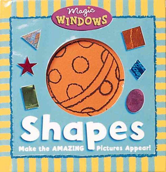 Shapes: Pull the Tabs! Change the Pictures! (Magic Window)