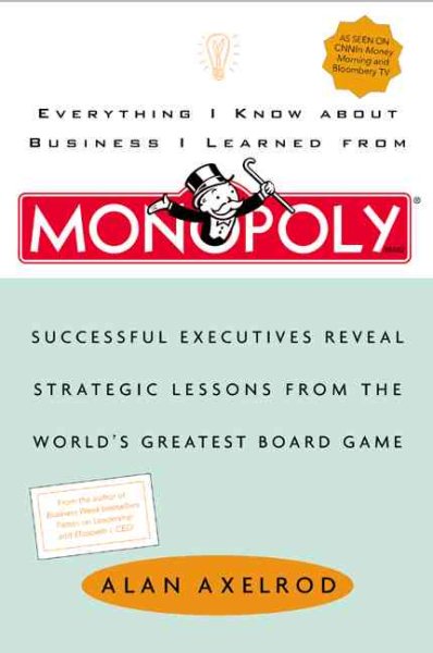 Everything I Know About Business I Learned From Monopoly cover