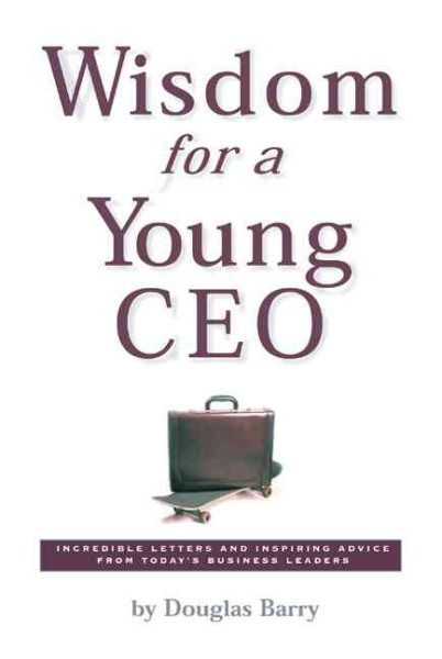 Wisdom for a Young CEO cover