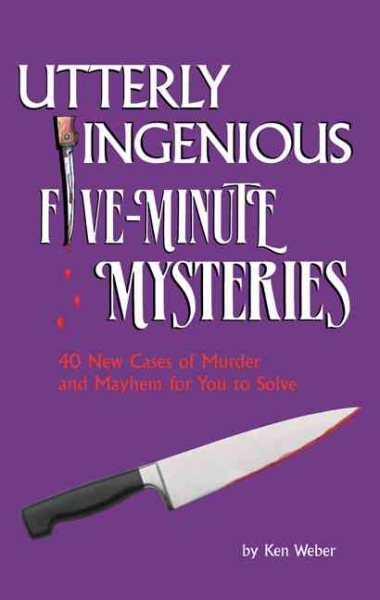 Utterly Ingenious Five Minute Mysteries cover