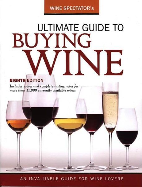 Wine Spectator's Ultimate Buying Guide (Wine Spectator's Ultimate Guide to Buying Wine) cover
