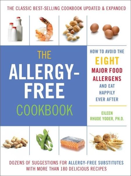 The Allergy-Free Cookbook: More than 150 Delicious Recipes for a Happy and Healthy Diet cover