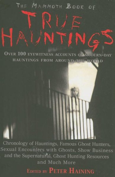 The Mammoth Book of True Hauntings cover