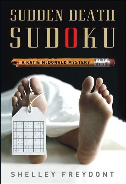 Sudden Death Sudoku: A Katie McDonald Mystery (Katie Mcdonald Mysteries)