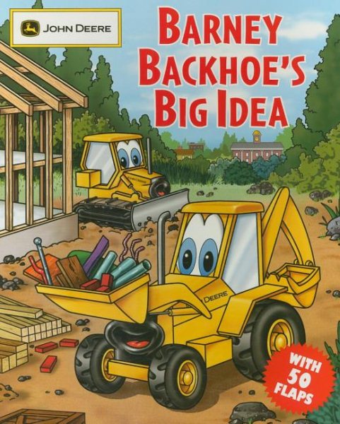 Barney Backhoe's Big Idea (John Deere) cover