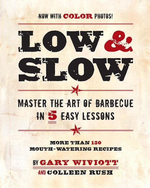 Low & Slow: Master the Art of Barbecue in 5 Easy Lessons cover