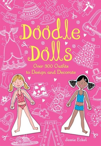Doodle Dolls: Over 300 Outfits to Design and Decorate cover