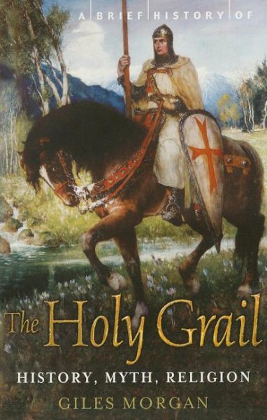 A Brief History of the Holy Grail cover