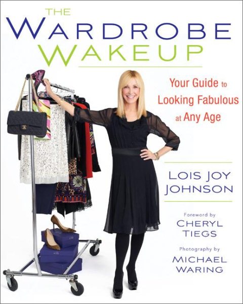 The Wardrobe Wakeup: Your Guide to Looking Fabulous at Any Age cover