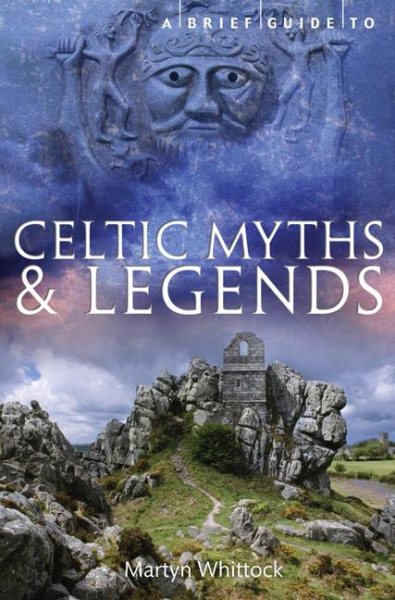 A Brief Guide to Celtic Myths and Legends cover