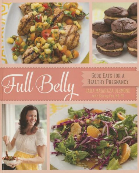 Full Belly: Good Eats for a Healthy Pregnancy cover