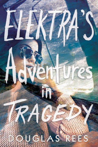 Elektra's Adventures in Tragedy cover