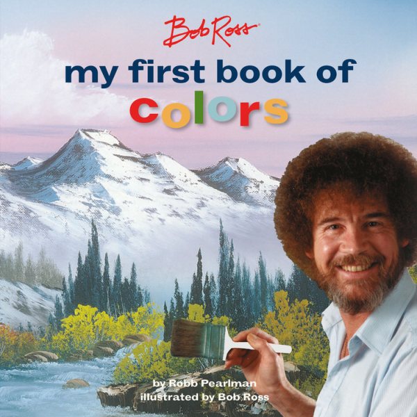 Bob Ross: My First Book of Colors (My First Bob Ross Books) cover