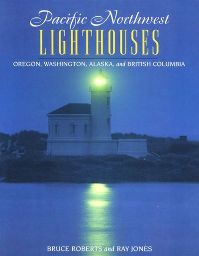 Pacific Northwest Lighthouses (Lighthouse Series) cover