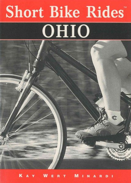 Short Bike Rides® Ohio (Short Bike Rides Series) cover