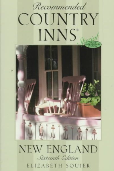 Recommended Country Inns New England (Recommended Country Inns Series) cover