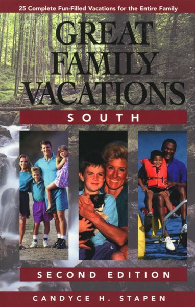 Great Family Vacations South (Great Family Vacations Series) cover
