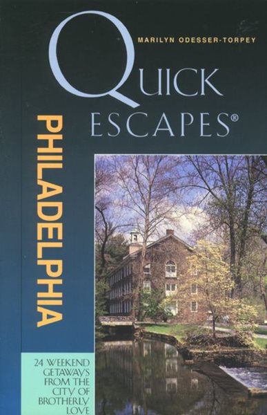 Quick Escapes Philadelphia (Quick Escapes Series) cover