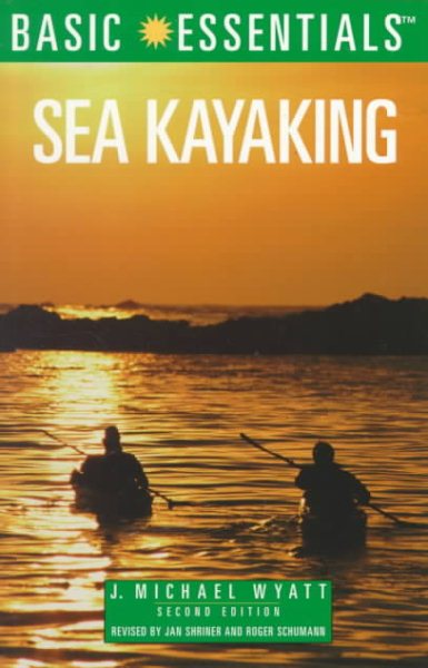 Sea Kayaking, 2nd Edition (Basic Essentials Series) cover