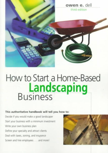 How to Start a Home-Based Landscaping Business (Home-Based Business Series) cover