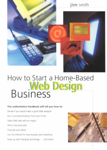 How to Start a Home-Based Web Design Business (Home-Based Business Series) cover