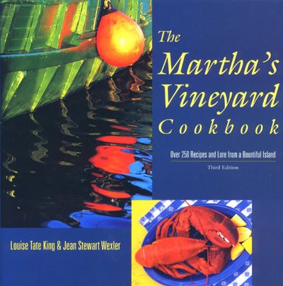 Martha's Vineyard Cookbook, 3rd: Over 250 Recipes and Lore from a Bountiful Island (Cookbooks) cover