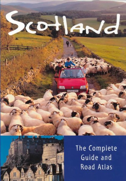 Scotland The Complete Guide & Road Atlas cover