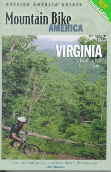 Mountain Bike America: Virginia, 2nd: An Atlas of Virginia's Greatest Off-Road Bicycle Rdes cover