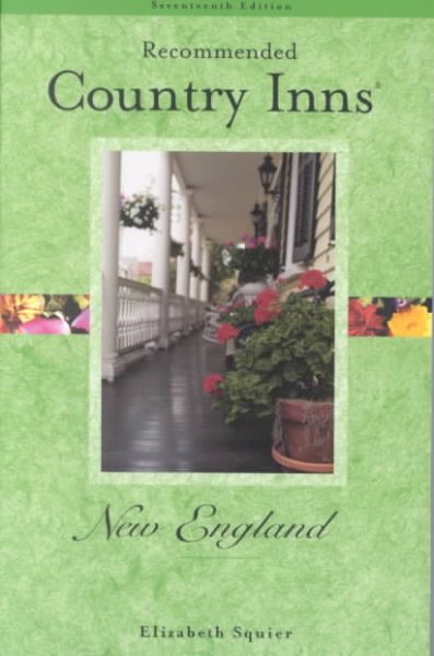 Recommended Country Inns New England, 17th (Recommended Country Inns Series) cover