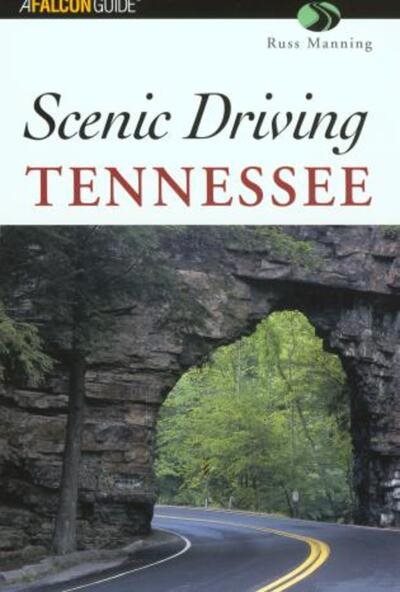 Scenic Driving Tennessee (Scenic Routes & Byways) cover