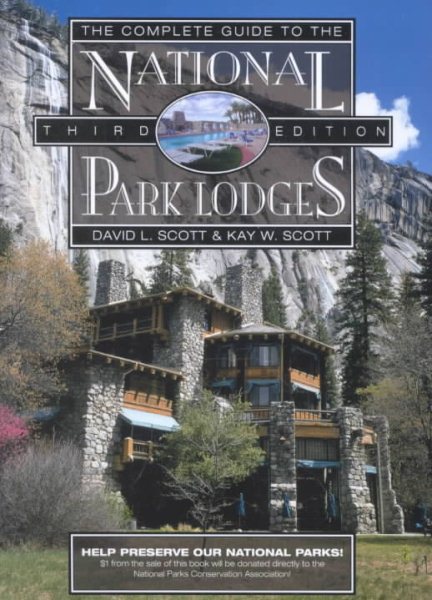 The Complete Guide to the National Park Lodges, 3rd (National Park Guides) cover