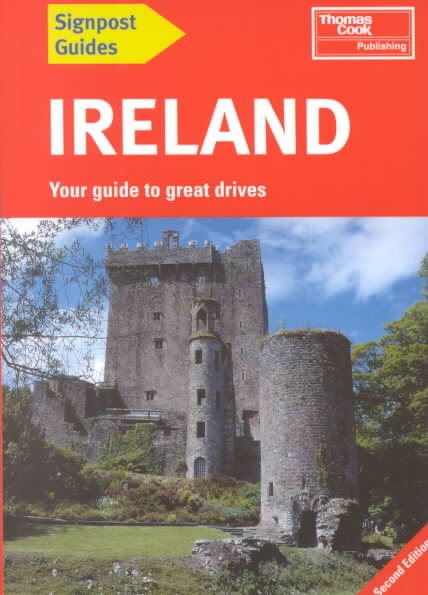 Signpost Guide Ireland, 2nd: Your Guide to Great Drives (Signpost Guides) cover