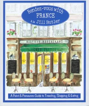Rendez-vous with France: A Point And Pronounce Guide To Traveling, Shopping, And Eating cover
