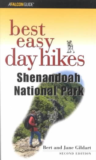 Best Easy Day Hikes Shenandoah National Park, 2nd (Best Easy Day Hikes Series)