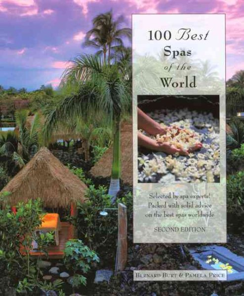 100 Best Spas of the World, 2nd (100 Best Series) cover