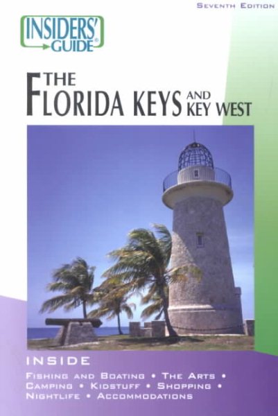 Insiders' Guide® to the Florida Keys and Key West, 7th (Insiders' Guide Series) cover