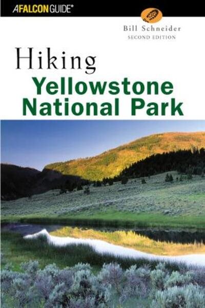 Hiking Yellowstone National Park, 2nd (Regional Hiking Series) cover