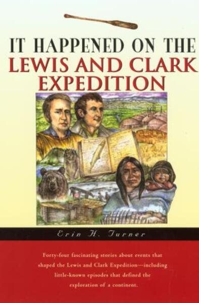 It Happened on the Lewis and Clark Expedition (It Happened In Series) cover