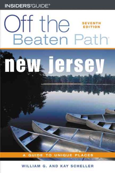 New Jersey Off the Beaten Path, 7th (Off the Beaten Path Series)