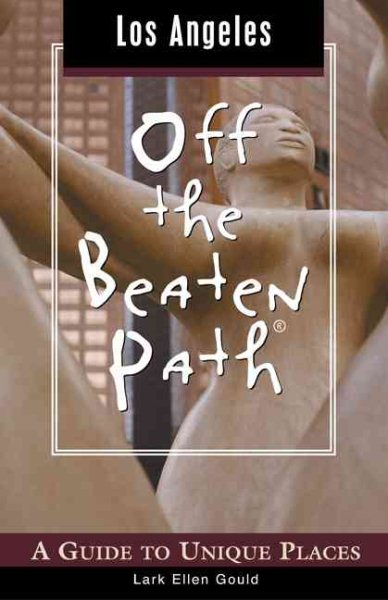 Los Angeles Off the Beaten Path (Off the Beaten Path Series) cover