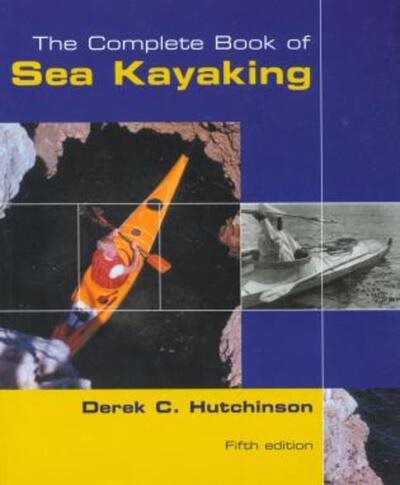 The Complete Book of Sea Kayaking, 5th (How to Paddle Series)