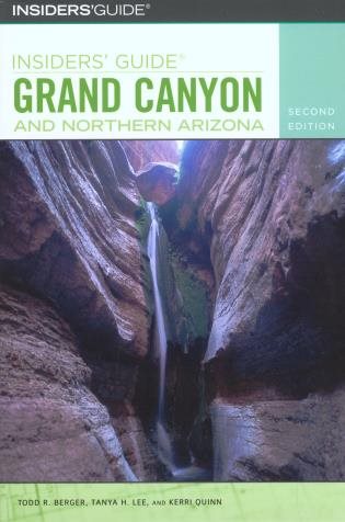 Insiders' Guide® to Grand Canyon and Northern Arizona (Insiders' Guide Series) cover