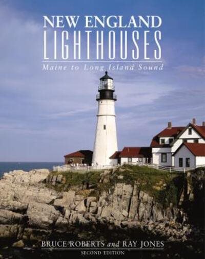 New England Lighthouses: Maine to Long Island Sound (Lighthouse Series) cover