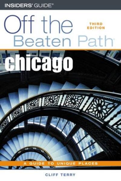 Chicago Off the Beaten Path, 3rd (Off the Beaten Path Series) cover