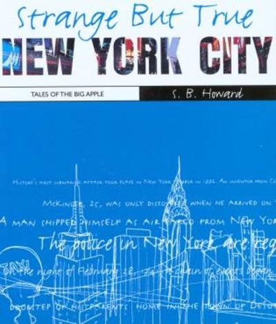 Strange But True: New York City: Tales Of The Big Apple cover
